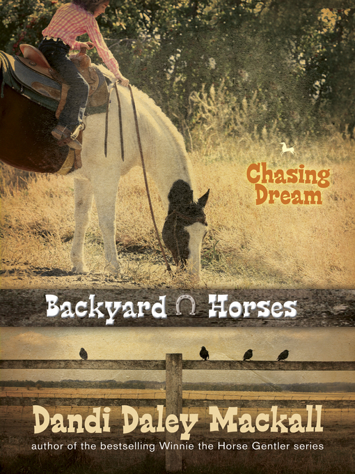 Title details for Chasing Dream by Dandi Daley Mackall - Available